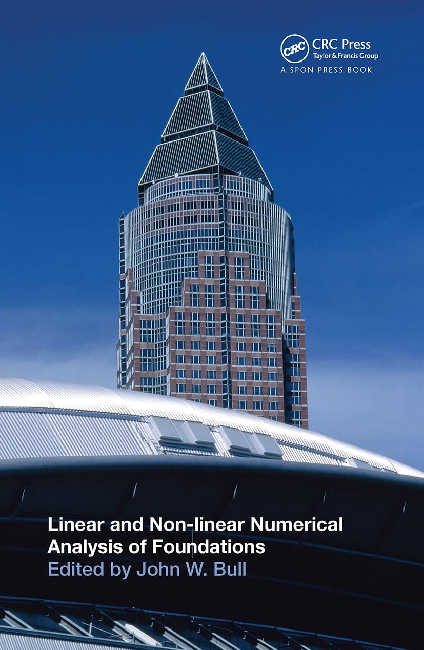 Analyse numérique linéaire et non-linéaire des fondations livre de géotechnique