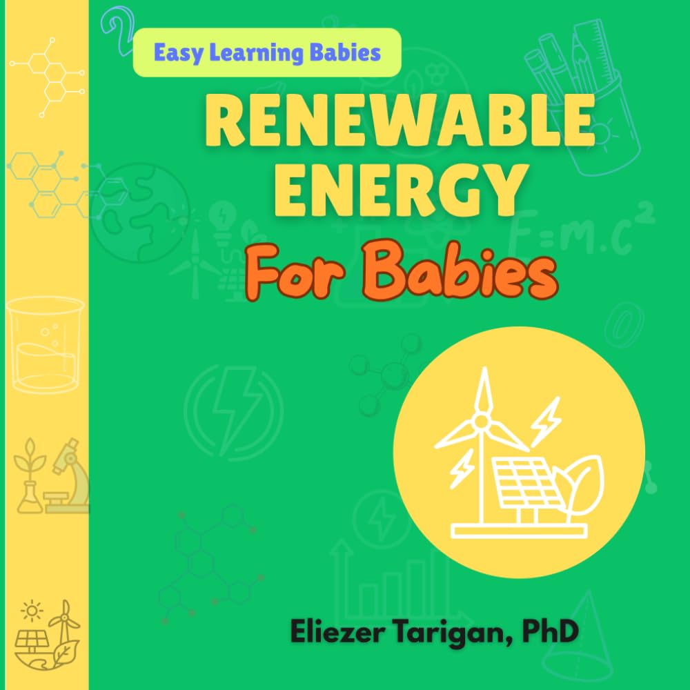 Renewable Energy for Babies (Easy Learning Babies)