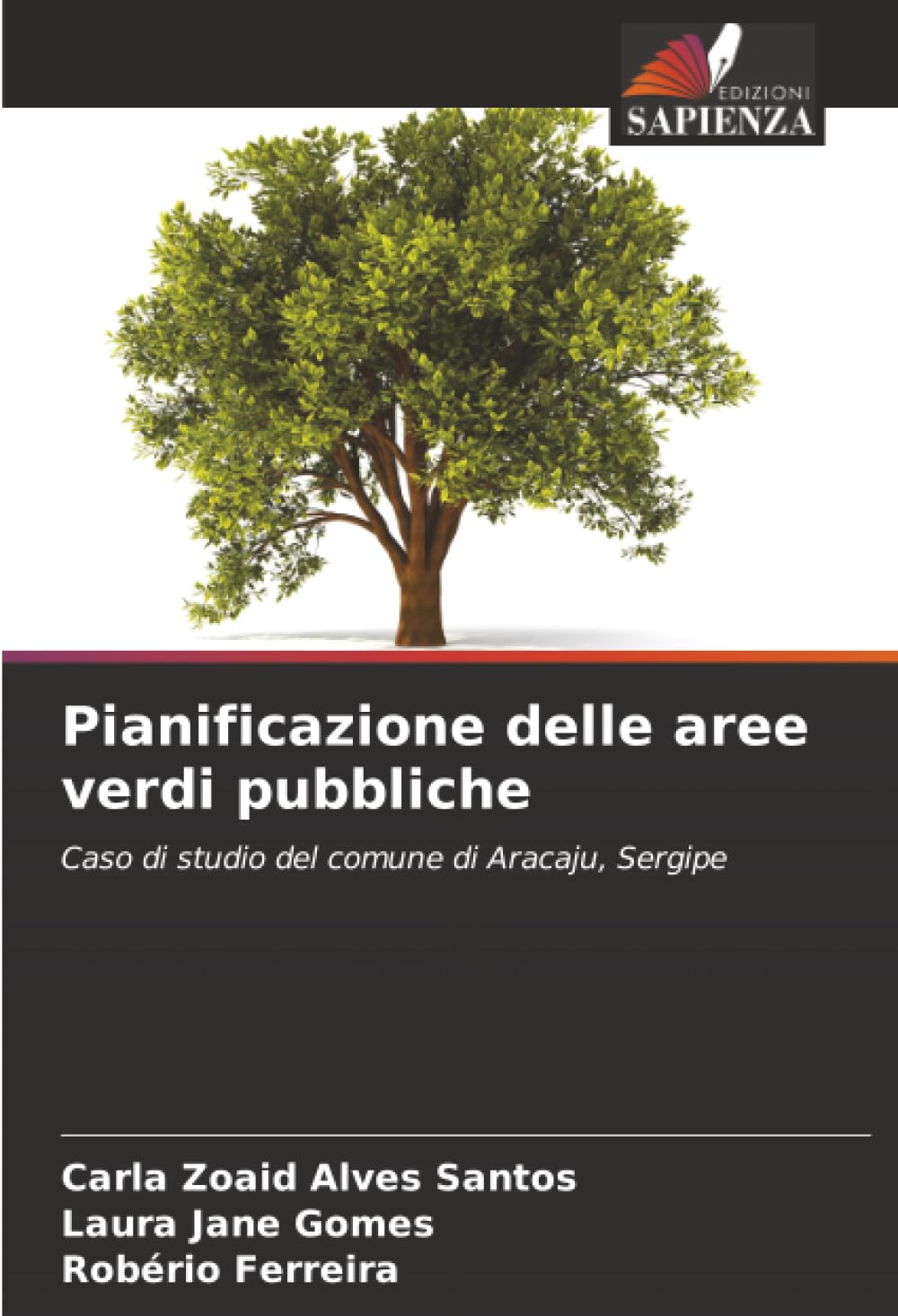Pianificazione delle aree verdi pubbliche: Caso di studio del comune di Aracaju, Sergipe