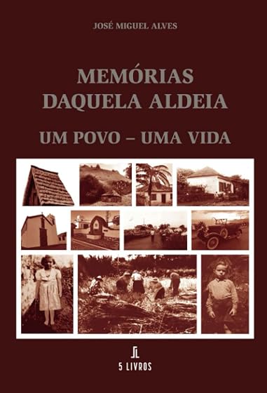 Memórias Daquela Aldeia