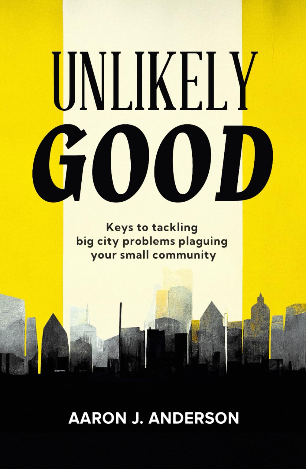 Unlikely Good (PublishU)