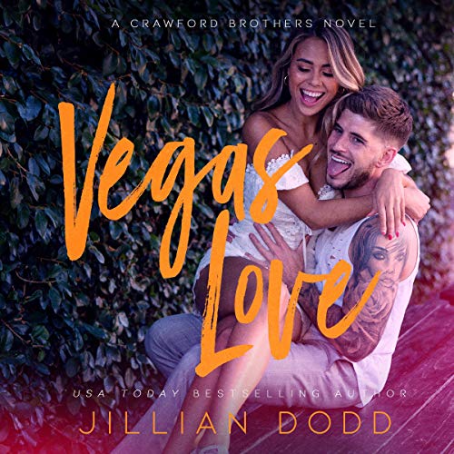 Vegas Love: Love Series, Book 1