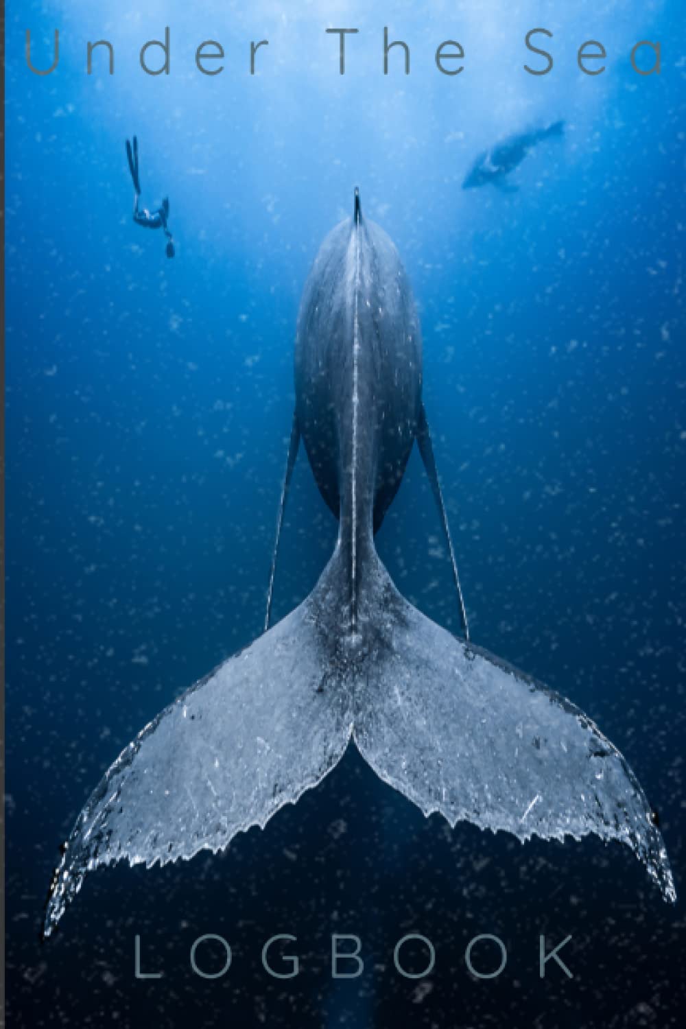 Scuba Dive Logbook: 150 Dive Logbook: Under The Sea / Whale Tail
