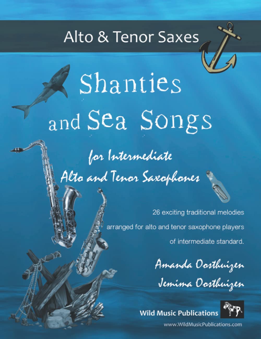 Shanties and Sea Songs for Intermediate Alto and Tenor Saxophones: 26 traditional melodies arranged as exciting duets.
