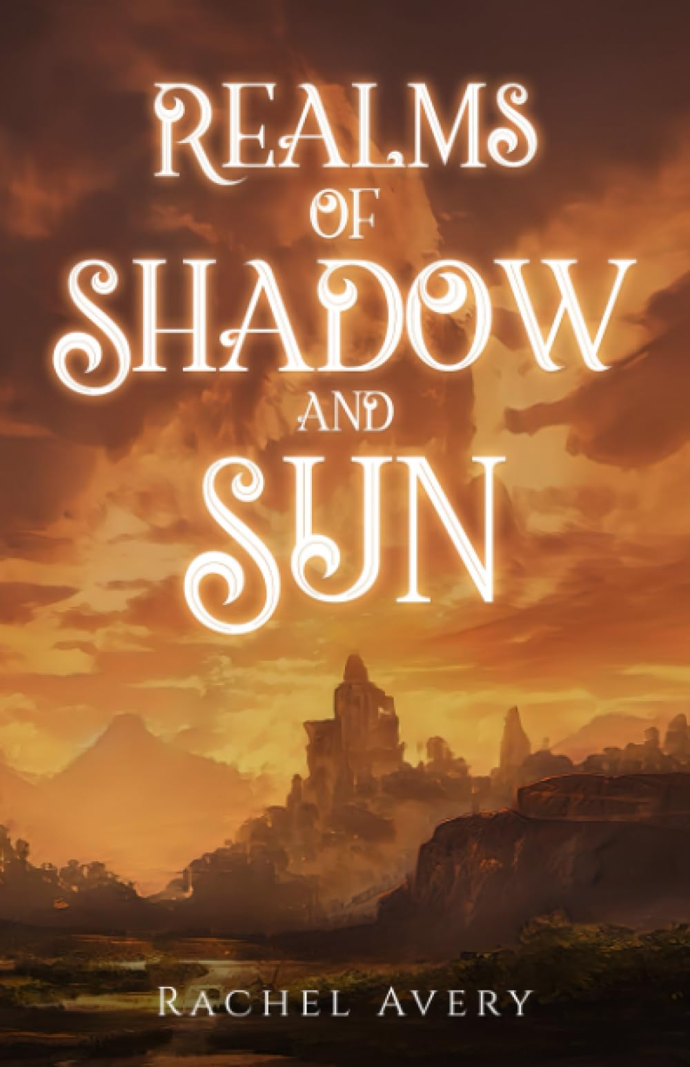 Realms of Shadow and Sun (A World of Sun and Shadow Book 3)