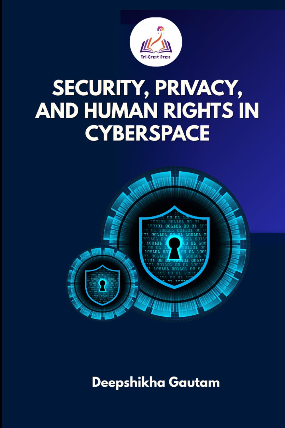 Security, Privacy, and Human Rights in Cyberspace