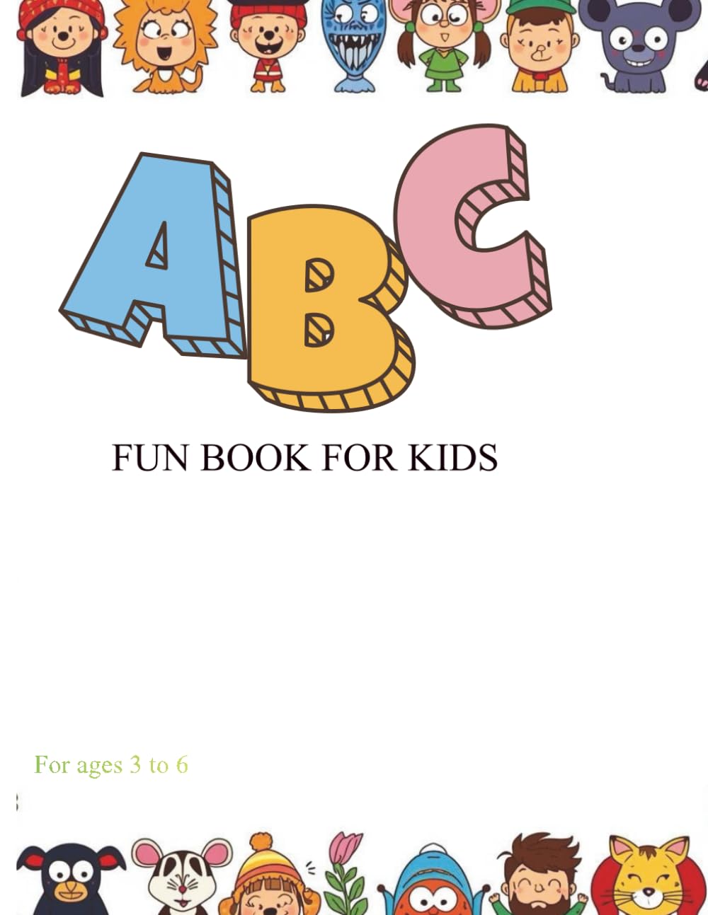 ABC Fun for Kids: Learn A to Z with Pictures: A Simple and Fun Alphabet Book for Toddlers and Preschoolers