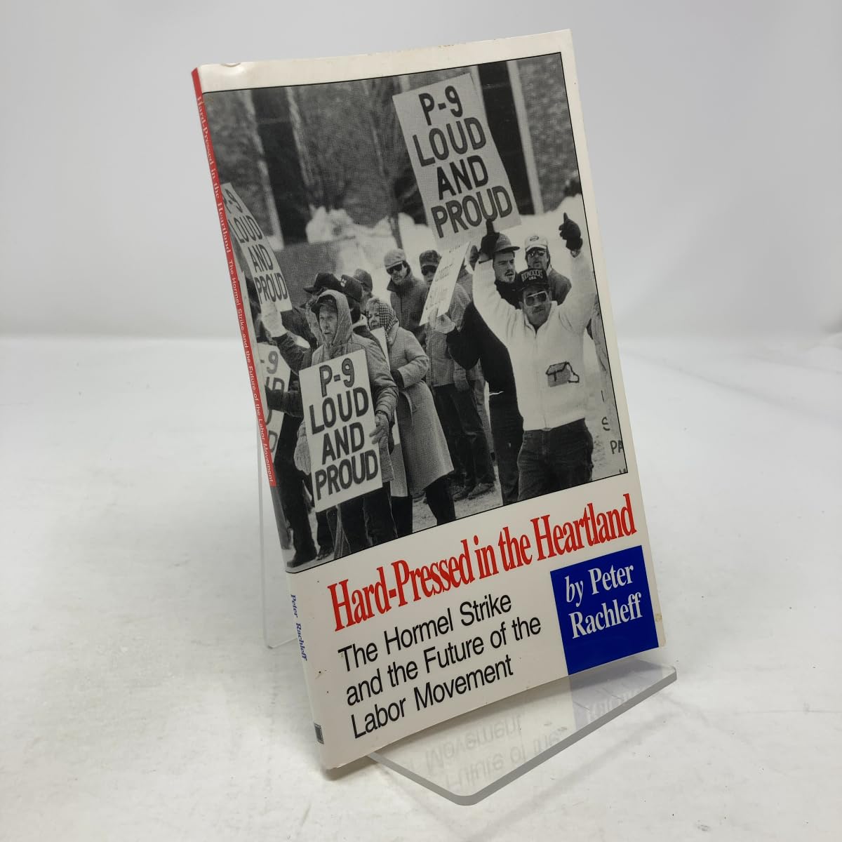 Buy Hard-Pressed in the Heartland: The Hormel Strike and the Future of the Labor Movement — BookShops.in