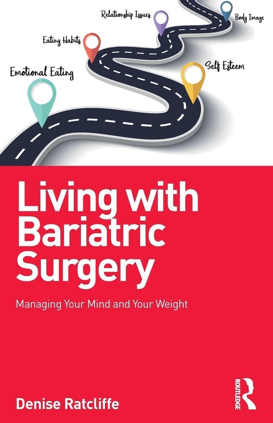 Routledge Living with Bariatric Surgery: Managing your mind and your weight