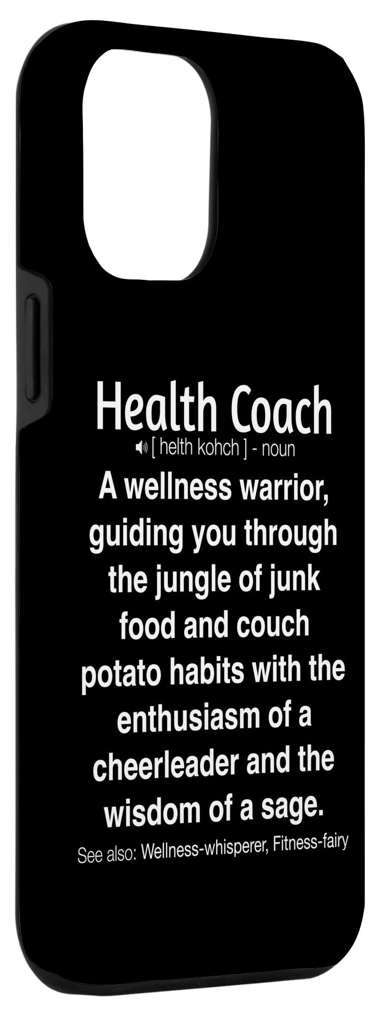 iPhone 13 Pro Max Funny Health Coach Case - Image 3