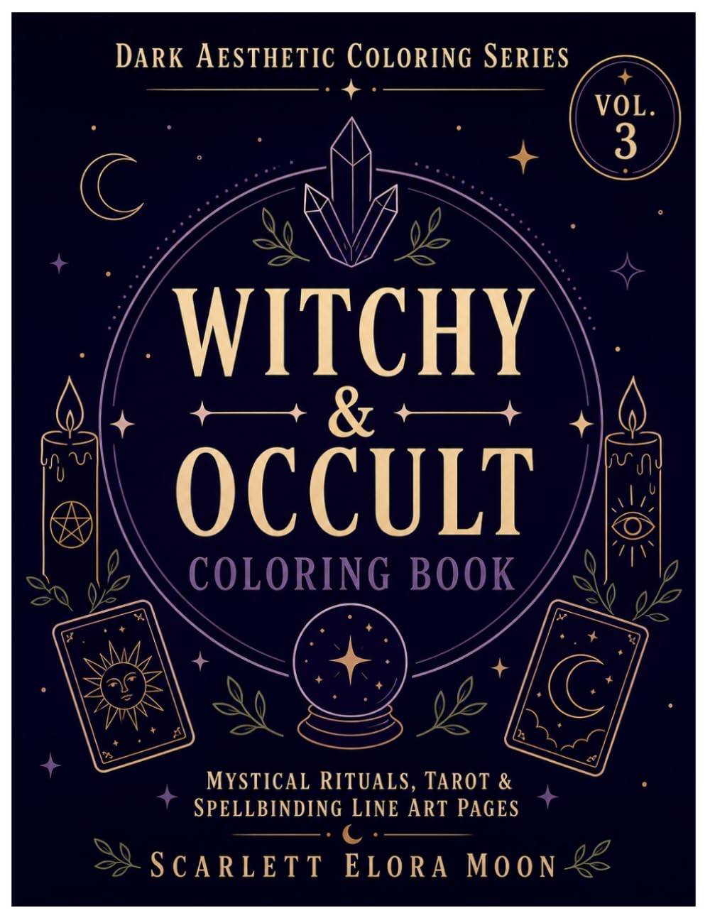 Witchy & Occult Coloring Book for Adults: Simple Ritual Scenes, Tarot, Crystals & Magical Moments for Relaxation (Dark Aesthetic Coloring Series)