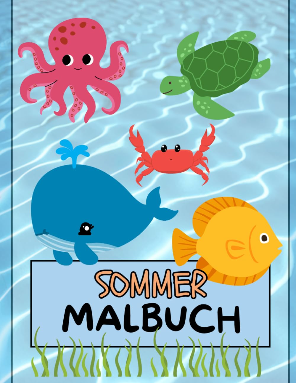 Meerestiere & Sommervergnügen – Malbuch für Kinder
