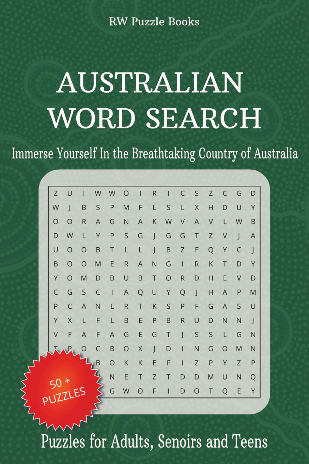 Australian Word Search: Word Searches with Easy to Read Print about Australia, Australian Landmarks and More | 6x9 inches, 110 pages | 50+ Puzzles ... Gift for Vacations, Holidays and Free Times