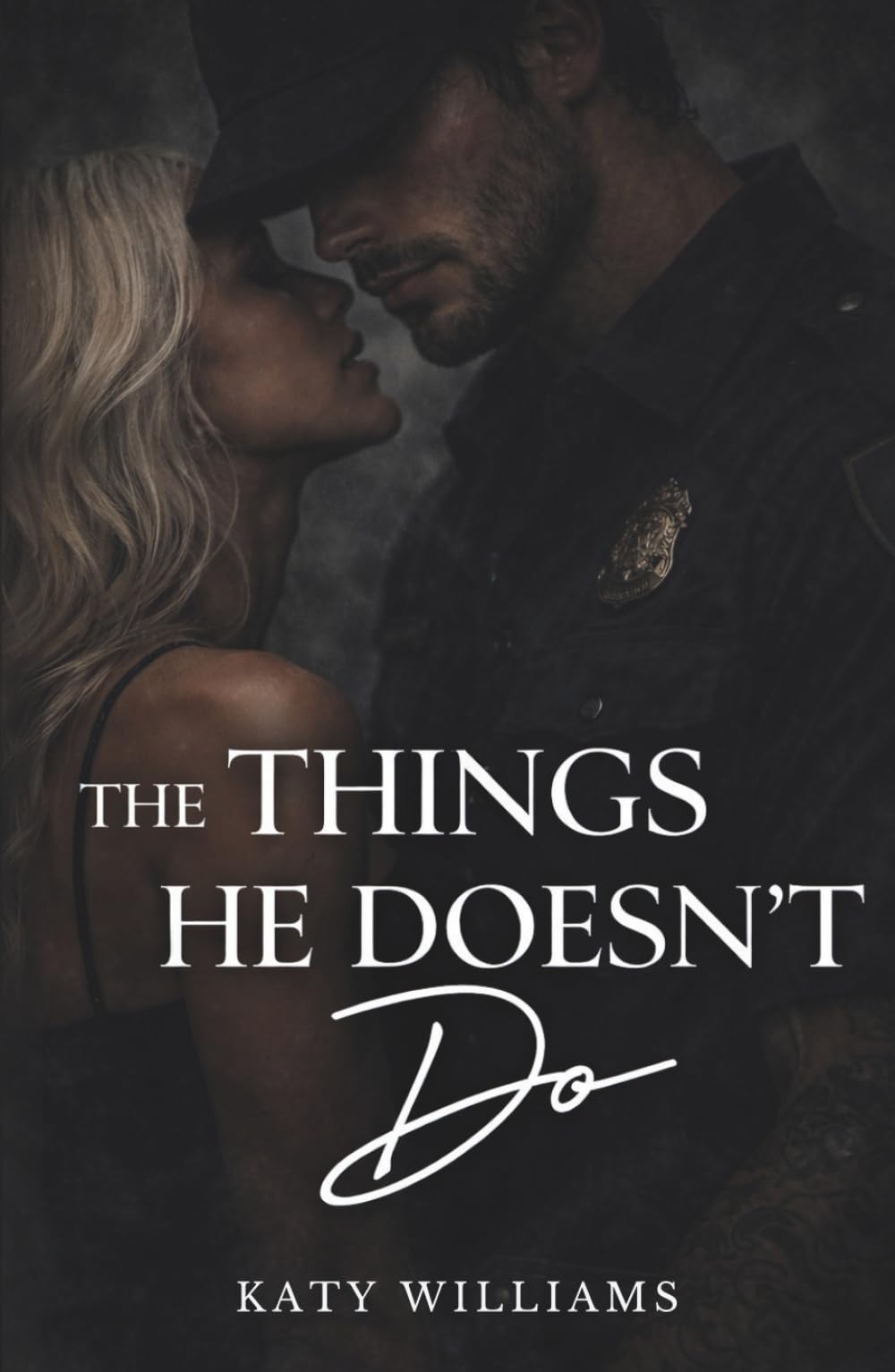 The Things He Doesn't Do: Part One