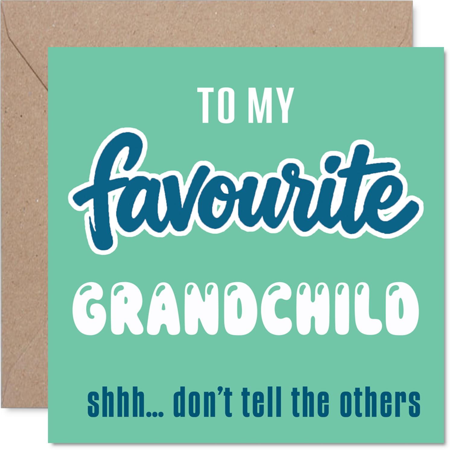 Cheeky Birthday Card for Grandson Granddaughter - Playful Shout-out for Your Favourite Grandchild - Bold Typographic Design with Secretive Nod - 145mm Square, Envelope Included