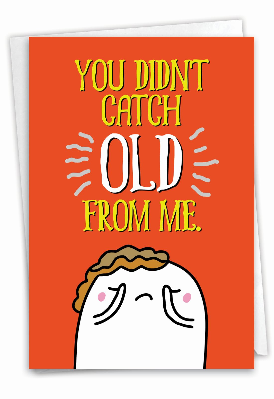 NobleWorks - Funny Happy Birthday Note Card with Envelope (4.63 x 6.75 Inch) - Bday Greeting Card for Women and Men - Congrats Bday Celebration