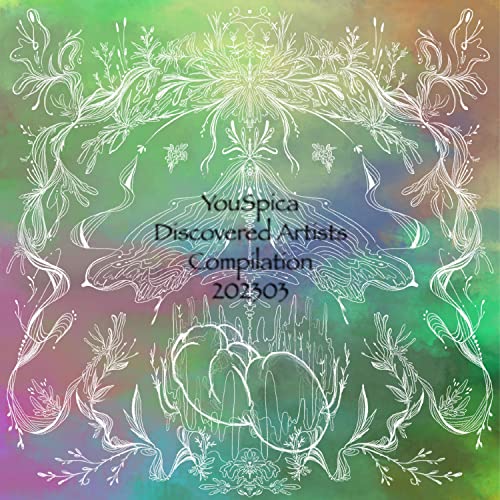 Image of YouSpica Discovered Artists Compilation 202303
