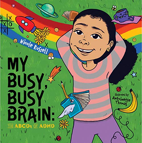 My Busy, Busy Brain: The ABCDs of ADHD, a Resource and Children's Book about ADHD thumbnail