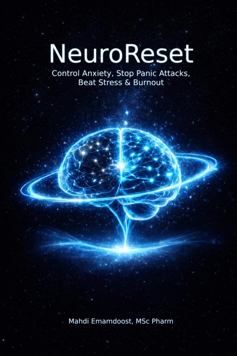 NeuroReset: A Practical Guide to Calming the Nervous System