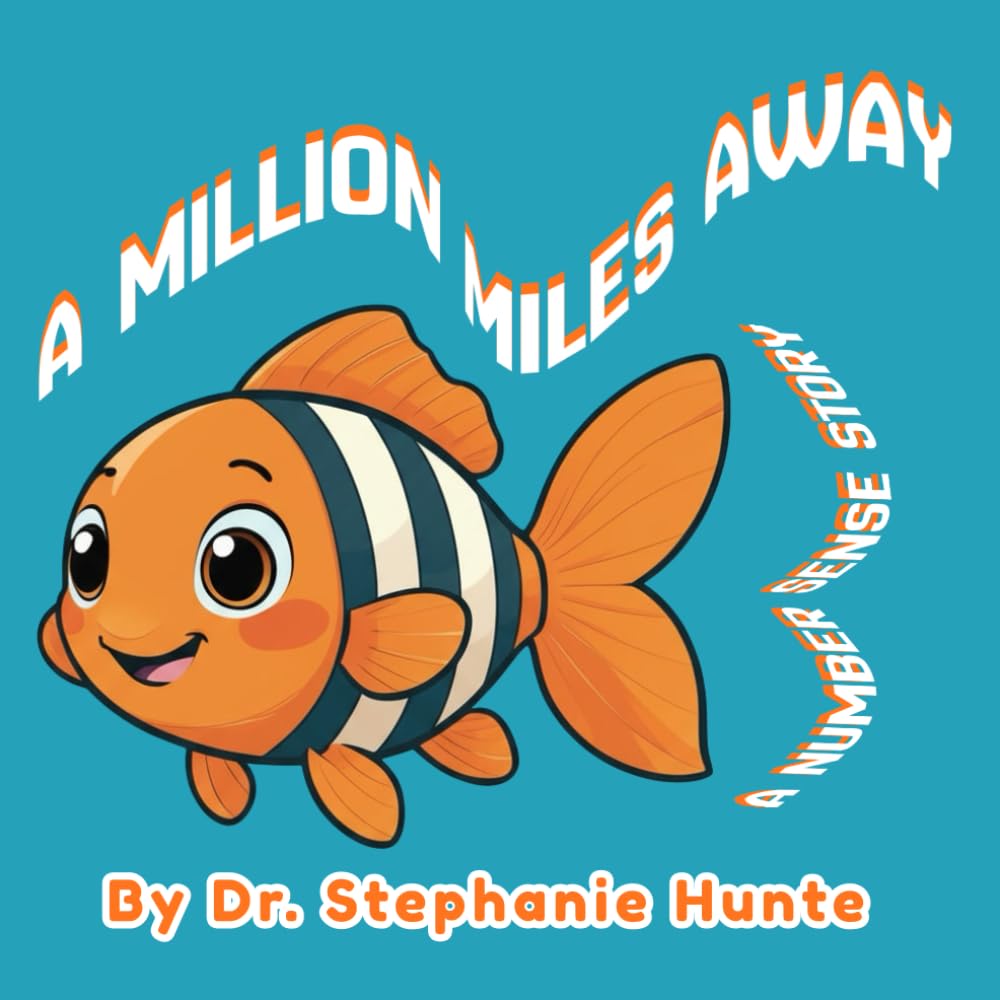 A Million Miles Away: A Number Sense Story
