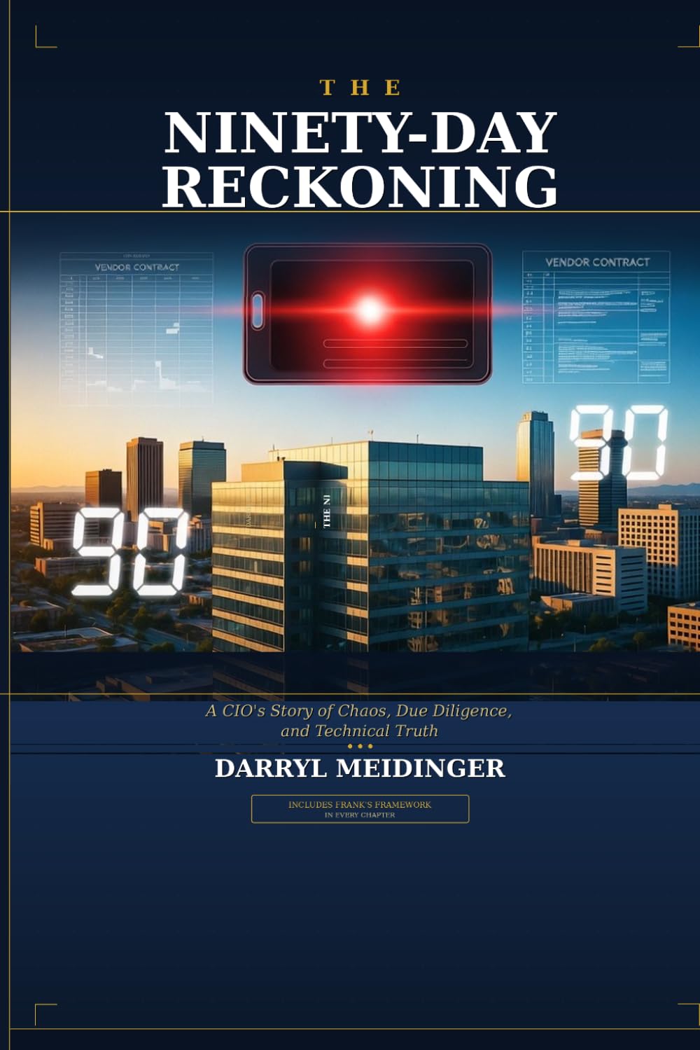 The Ninety-Day Reckoning: A CIO’s Story of Chaos, Due Diligence, and Technical Truth