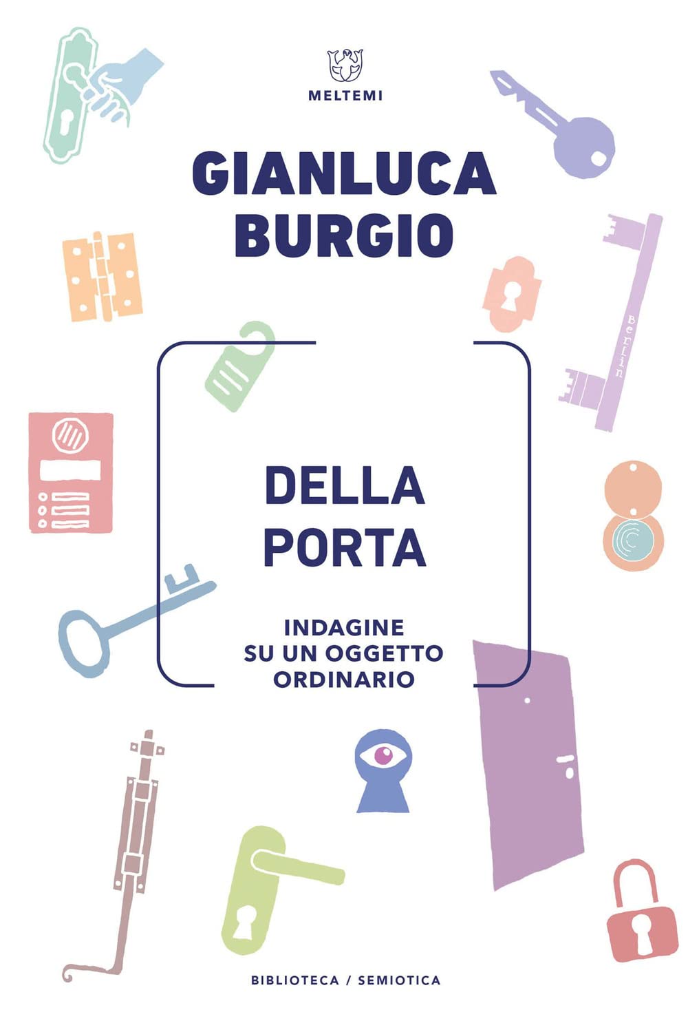 Della Porta. Indagine Su Un Oggetto Ordinario - 4
