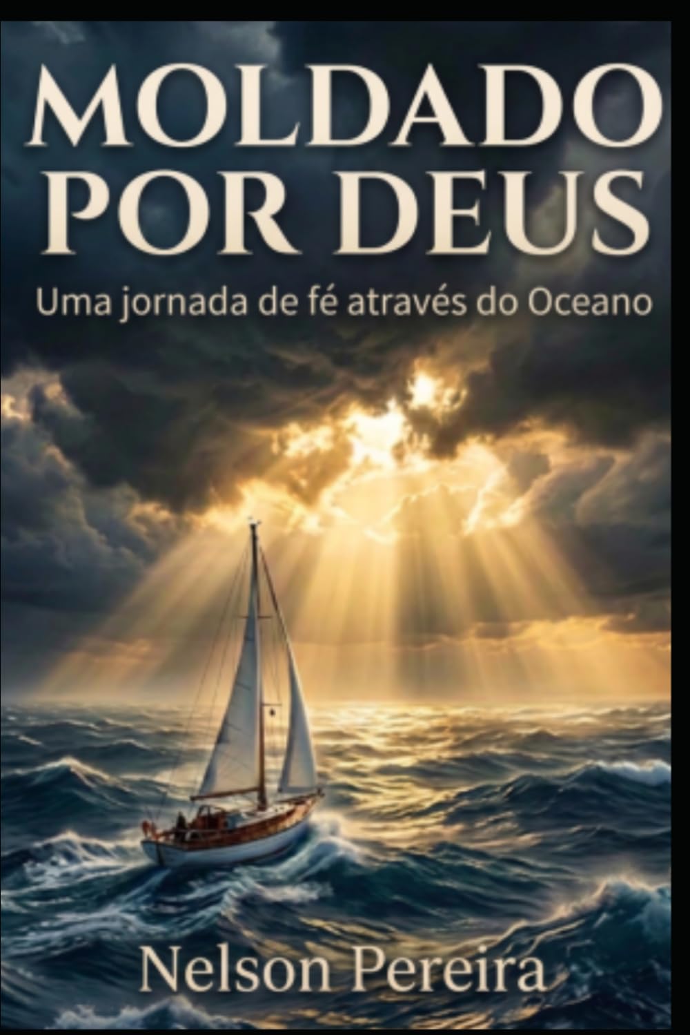 Moldado por Deus: Uma Jornada de Fé Através do Oceano