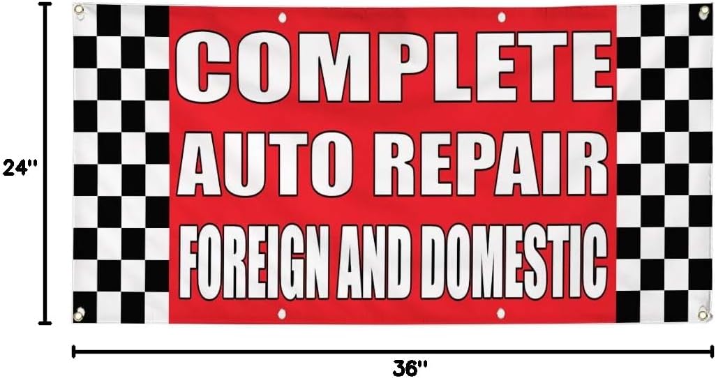 Vinyl Banner Multiple Sizes Complete Auto Repair Foreign Domestic Body Shop A Automotive Outdoor Weatherproof Industrial Yard Signs Red 4 Grommets 24x36Inches