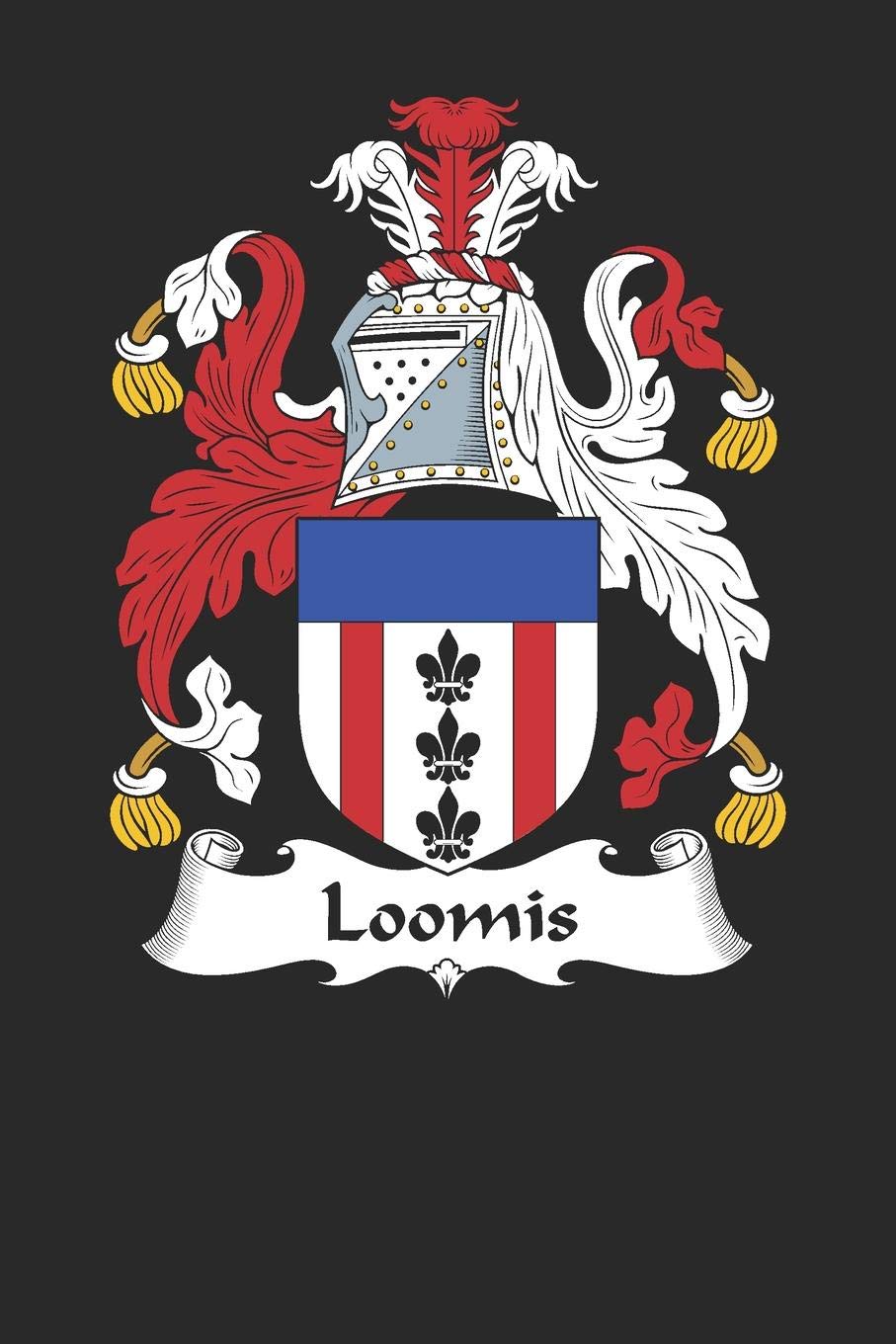 Loomis: Loomis Coat of Arms and Family Crest Notebook Journal (6 x 9 - 100 pages)