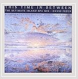  This Time in Between the Ultimate Island Spa Mix