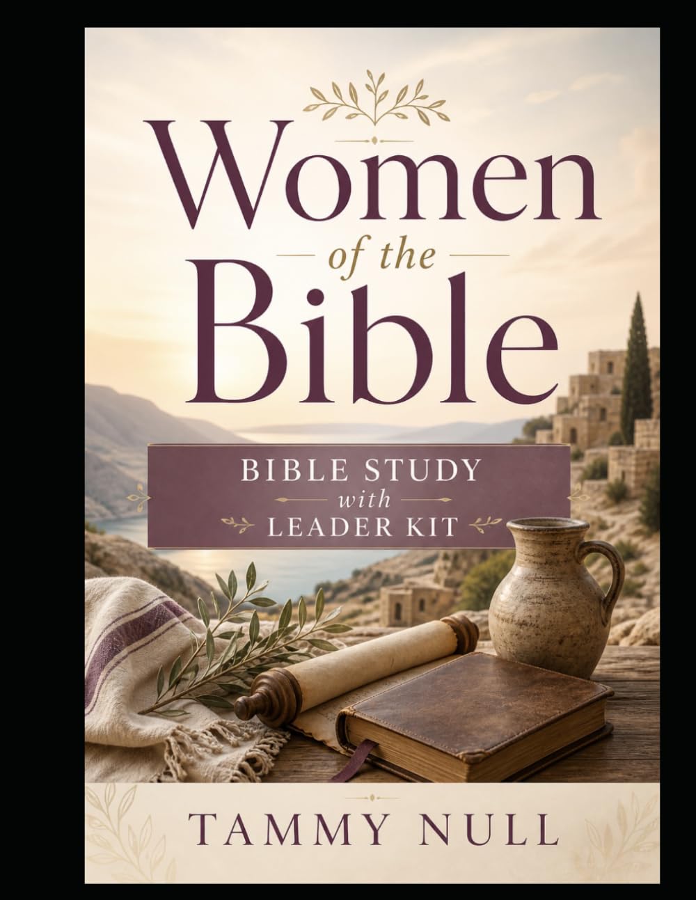 Women of the Bible: Bible Study with Leader Kit