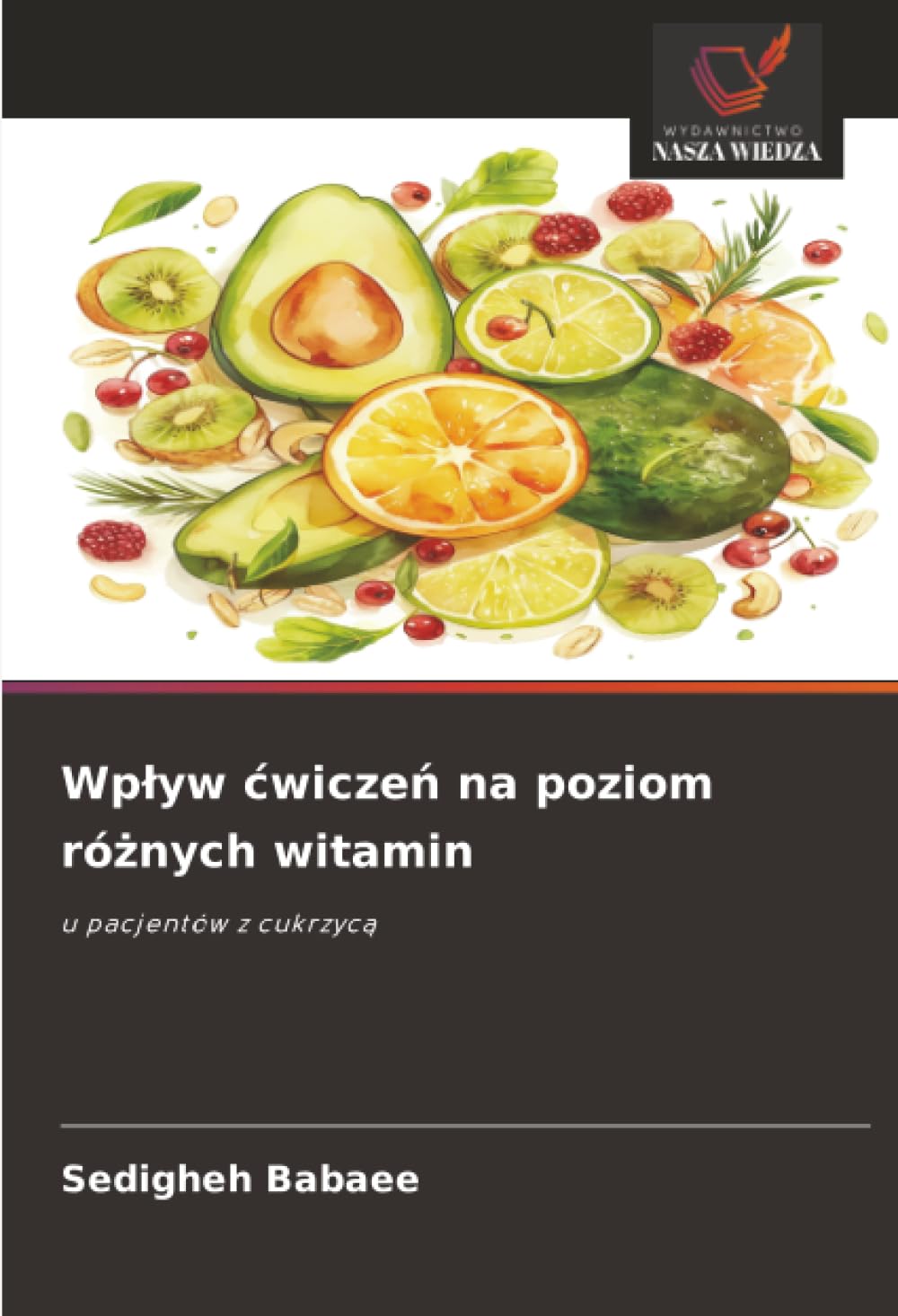 Wplyw cwiczeń na poziom różnych witamin: u pacjentów z cukrzyc¿