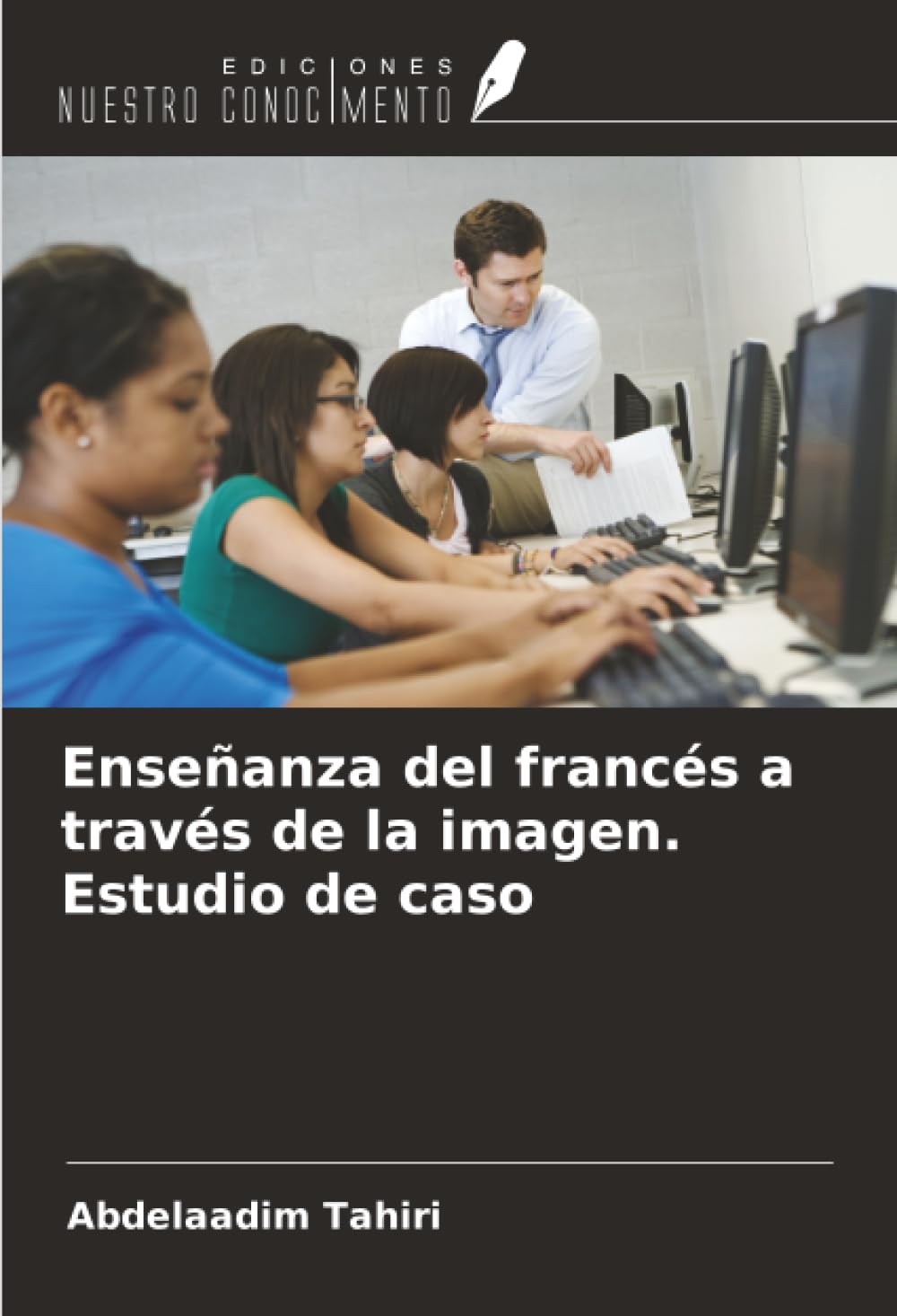 Enseñanza del francés a través de la imagen. Estudio de caso
