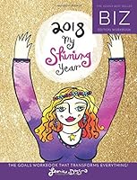 2018 My Shining Year Biz Workbook: The best-selling annual goals planner for businesses! 1977791522 Book Cover