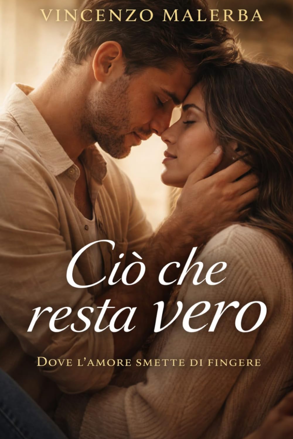 Ciò che resta vero: Dove l’amore smette di fingere