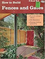 How to Build Fences & Gates B00305RIO8 Book Cover