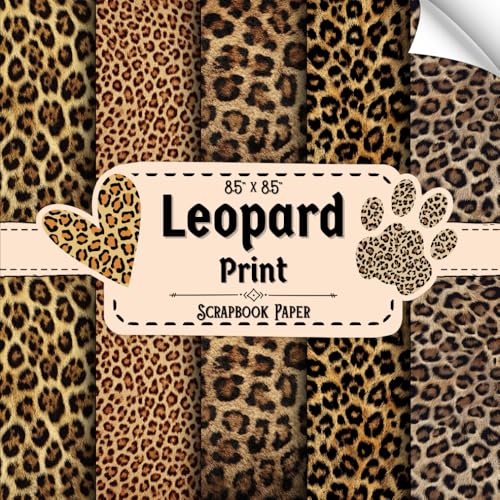 Leopard Print Scrapbook Paper: 20 Double Sided Sheets, Animal Texture for Collage, Wrapping, Decoupage, DIY Projects, & More
