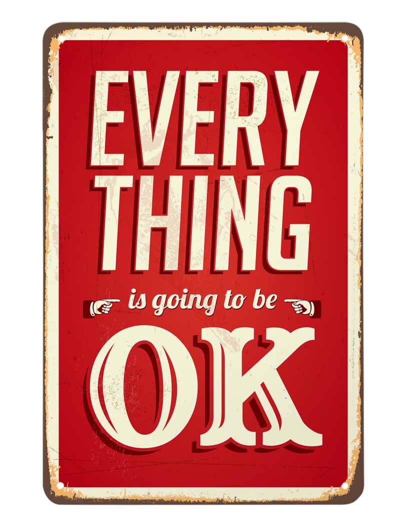 SMAZDFXX Everything is Going to be Ok Tin Sign,Positive Inspiration Red Background White Letter Vintage Metal Tin Signs for Cafes Bars Pubs Shop Wall Decorative Funny Retro Signs 12"x16"
