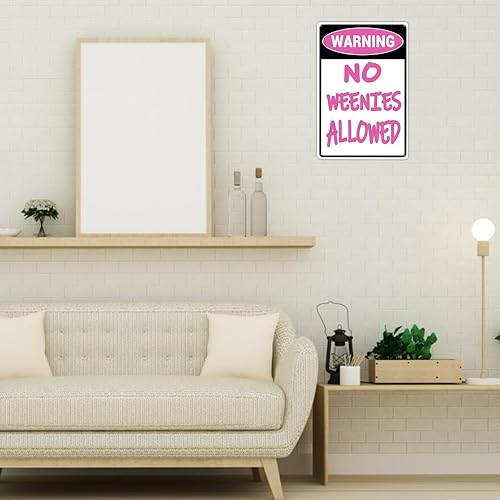Miniatura 4 de Letrero de metal con texto en inglés "No Weenies Allowed", diseño de fuente rosa, 12 x 8 pulgadas, placa decorativa para interiores y exteriores,