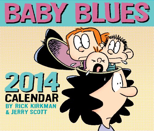 Télécharger Baby Blues 2014 Day-to-Day Calendar (English Edition) Livre eBook France