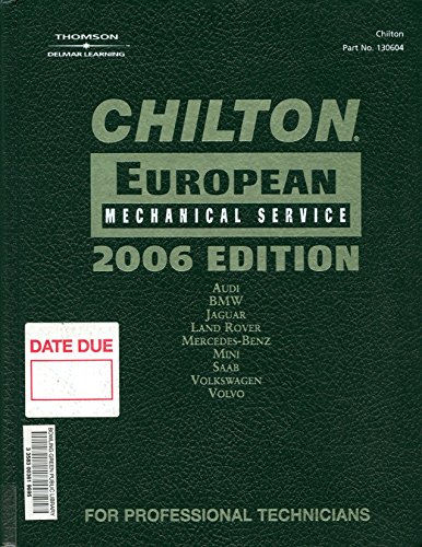 Chilton 2006 European Mechanical Service Manual (Chilton Mechanical Manuals)