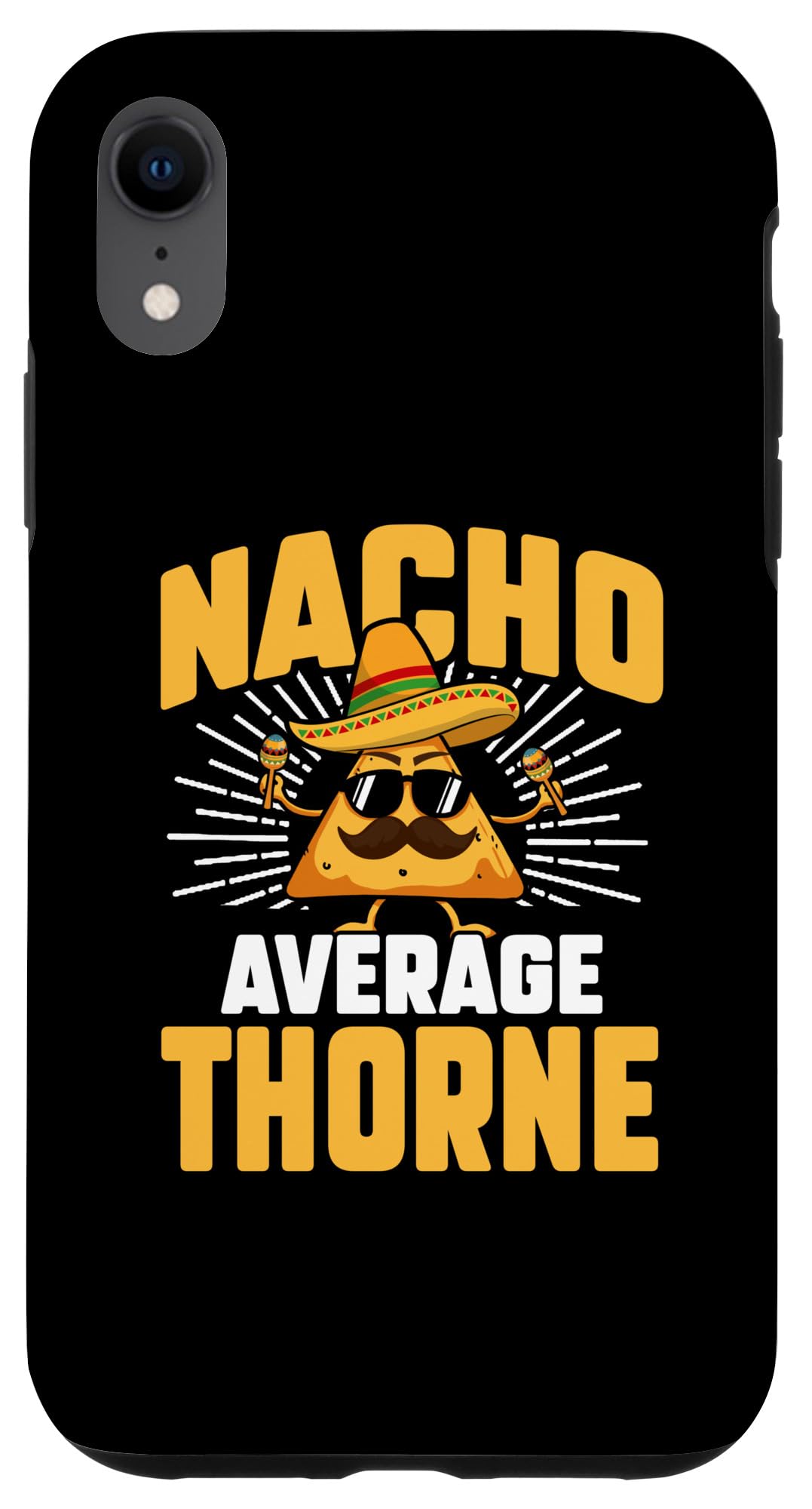 iPhone XR Funny Taco Personalized Name Nacho Average Thorne Case