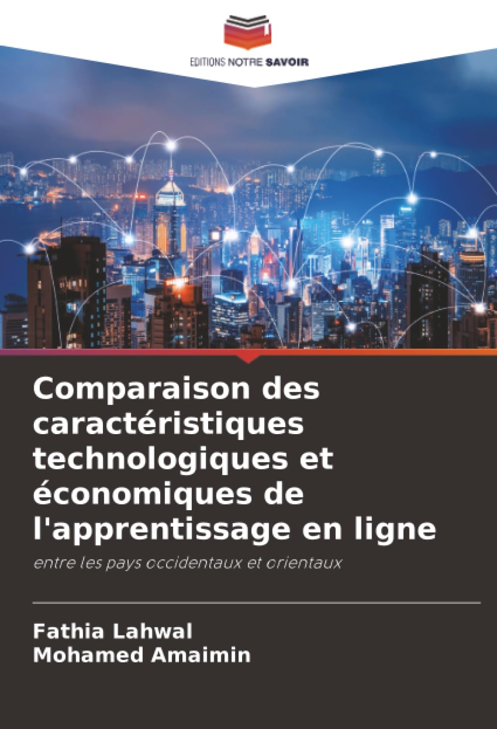 Comparaison des caractéristiques technologiques et économiques de l'apprentissage en ligne: entre les pays occidentaux et orientaux