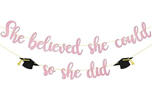 She Believed She Could So She Did Banner Decorations