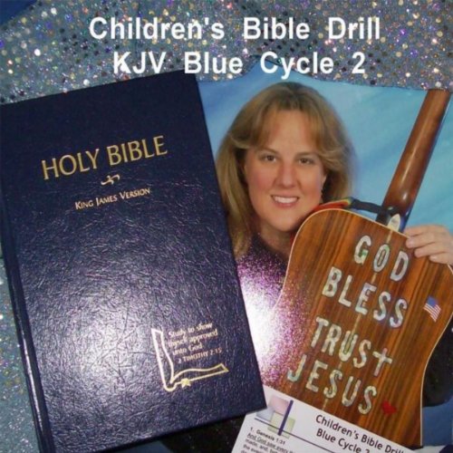Children's Bible Drill K.J.V. Blue Cycle 2 (Bonus Youth & High School ...