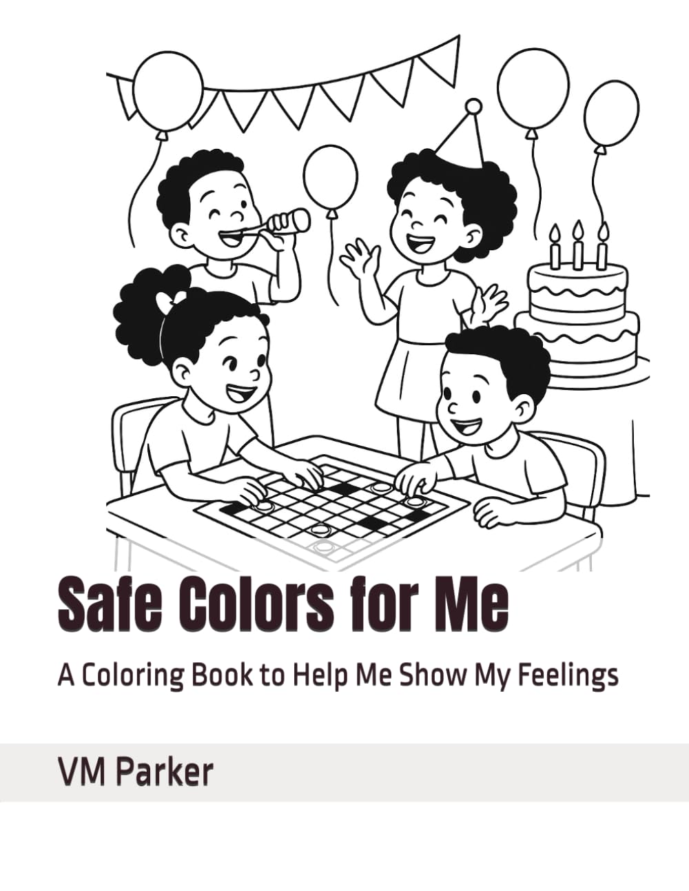 Safe Colors for Me: A Coloring Book to Help Me Show My Feelings