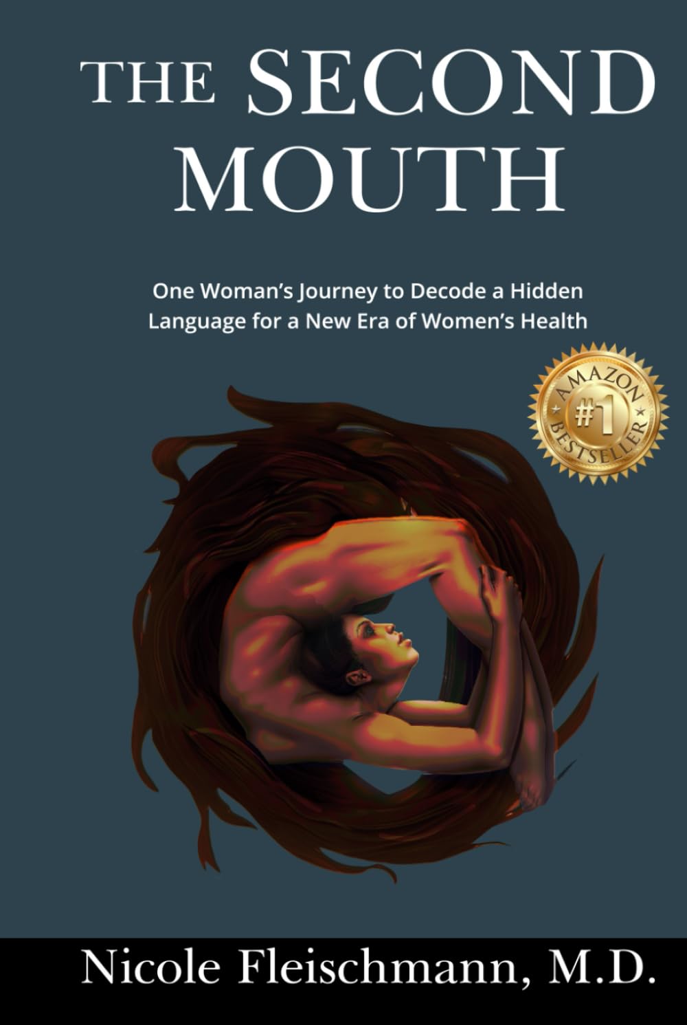 The Second Mouth: One Woman's Journey to Decode a Hidden Language for a New Era of Women's Health