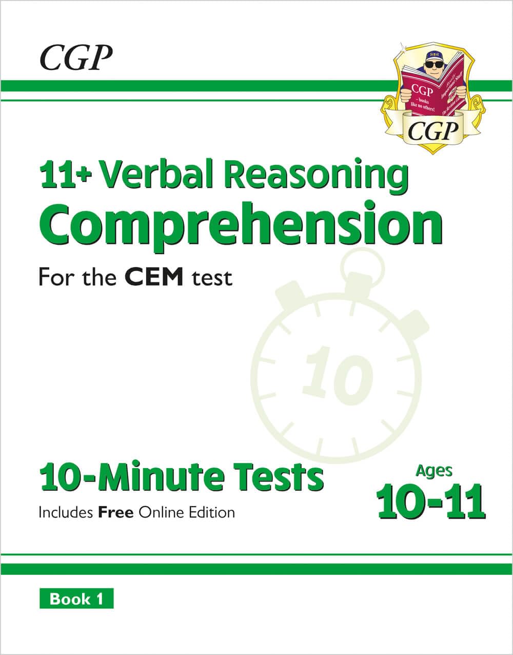 11+ CEM 10-Minute Tests: Comprehension - Ages 10-11 Book 1 (with Online Edition) (CGP CEM 11+ Ages 10-11)