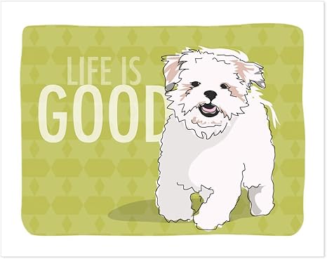 Amazon Co Jp シーズーアート Life Is Good Popワンちゃん犬アートポスターサイン印刷with面白いことわざ 8 By 10 Inches ホーム キッチン