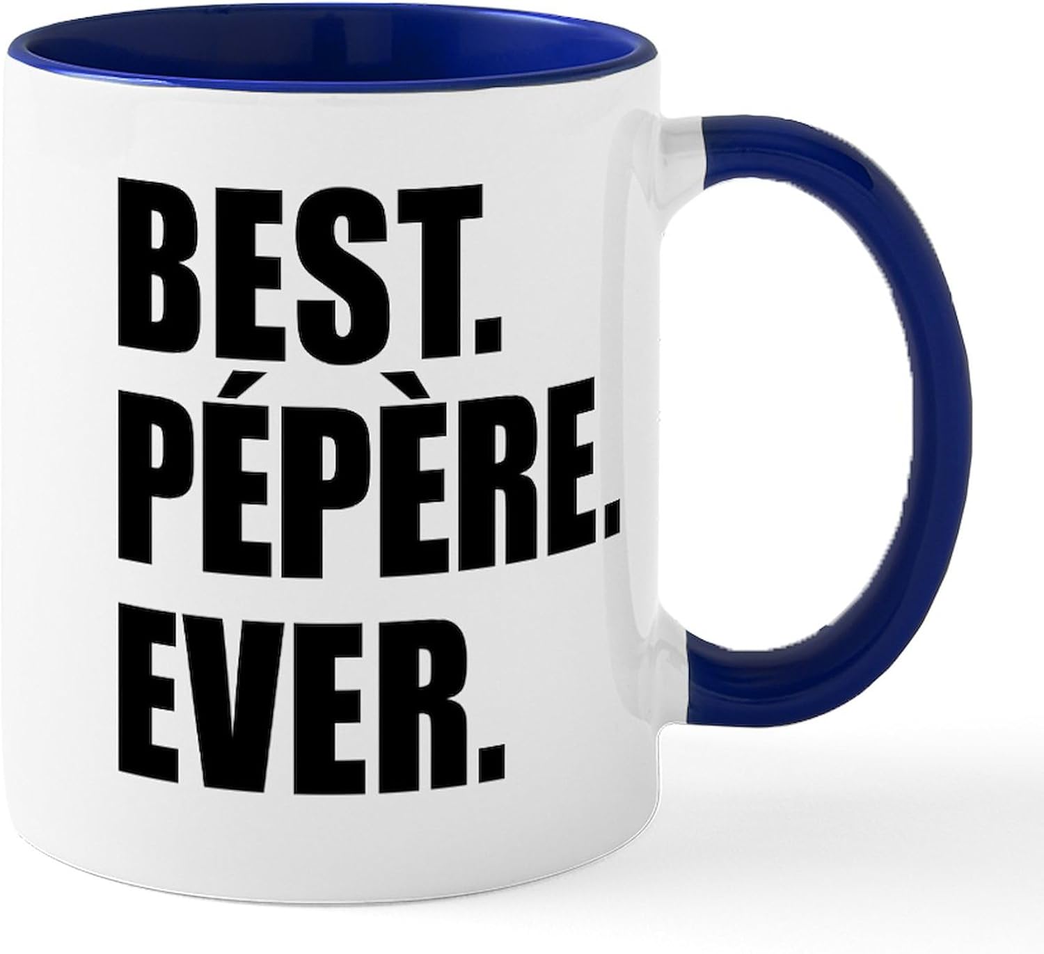 CafePress Best Pepere Ever Drinkware Mugs 11 oz (325 ml) Ceramic Coffee Mug